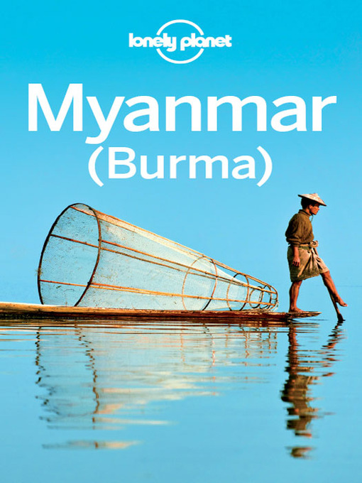 Title details for Myanmar (Burma) by Lonely Planet - Available
